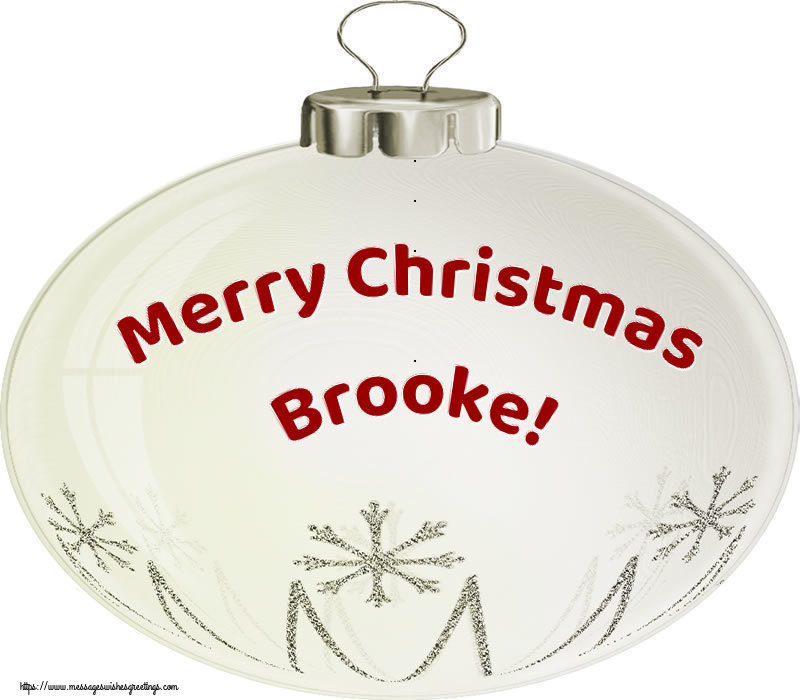 Greetings Cards for Christmas - Christmas Decoration | Merry Christmas Brooke!