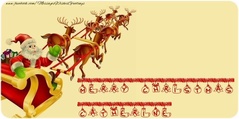 Greetings Cards for Christmas - MERRY CHRISTMAS Catherine