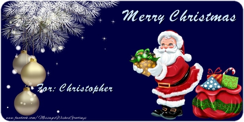 Greetings Cards for Christmas - Christmas Decoration & Christmas Tree & Gift Box & Santa Claus | Merry Christmas Christopher
