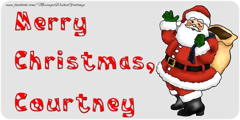 Greetings Cards for Christmas - Santa Claus | Merry Christmas, Courtney