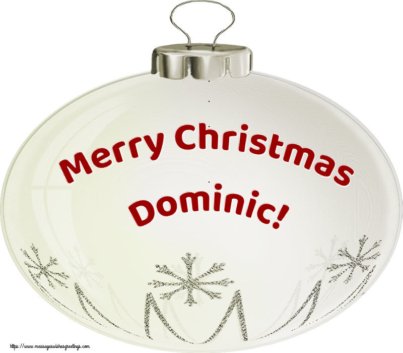 Greetings Cards for Christmas - Christmas Decoration | Merry Christmas Dominic!