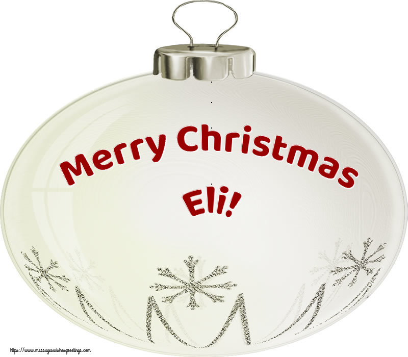 Greetings Cards for Christmas - Merry Christmas Eli!