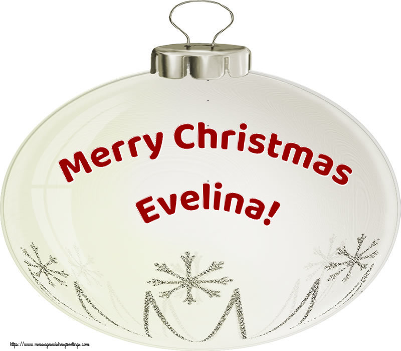 Greetings Cards for Christmas - Merry Christmas Evelina!