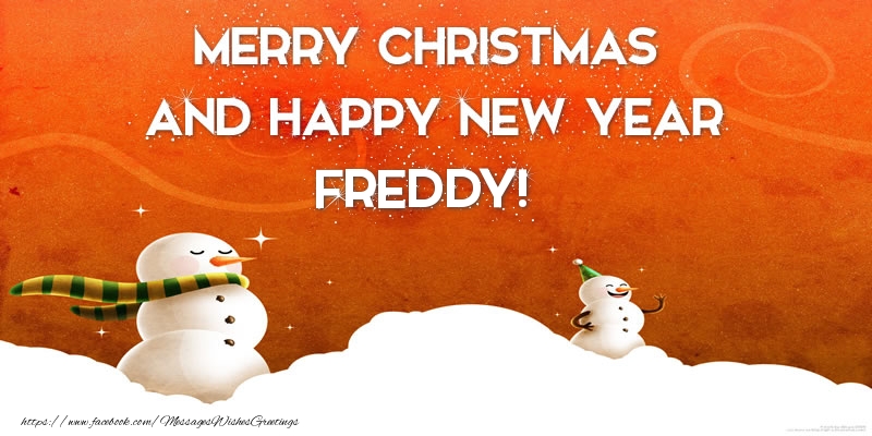 Greetings Cards for Christmas - Merry christmas and happy new year Freddy!