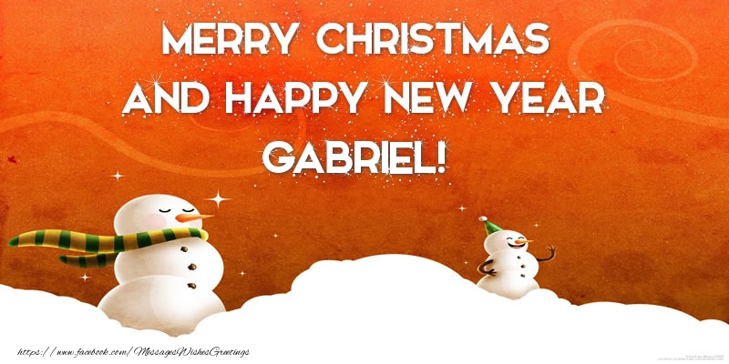 Greetings Cards for Christmas - Merry christmas and happy new year Gabriel!