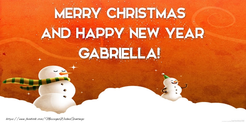 Greetings Cards for Christmas - Merry christmas and happy new year Gabriella!