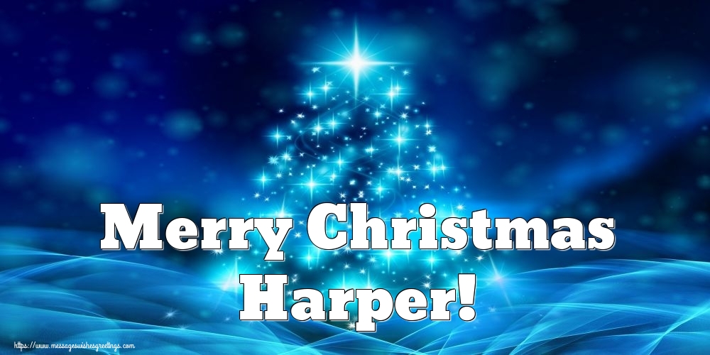 Greetings Cards for Christmas - Merry Christmas Harper!