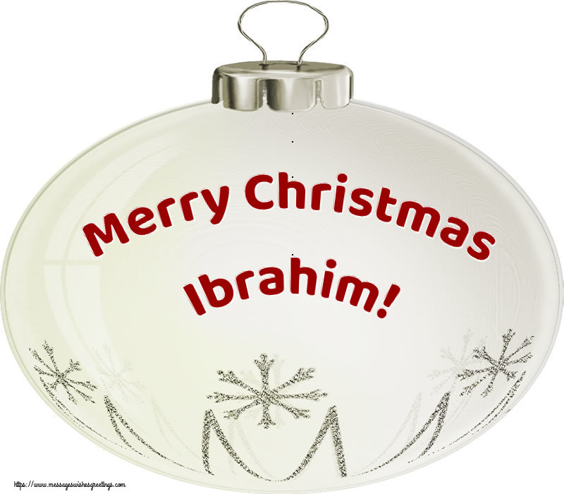 Greetings Cards for Christmas - Christmas Decoration | Merry Christmas Ibrahim!
