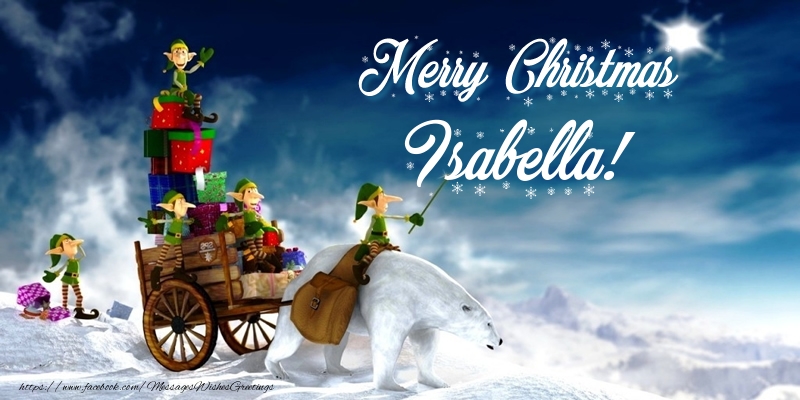 Greetings Cards for Christmas - Merry Christmas Isabella!