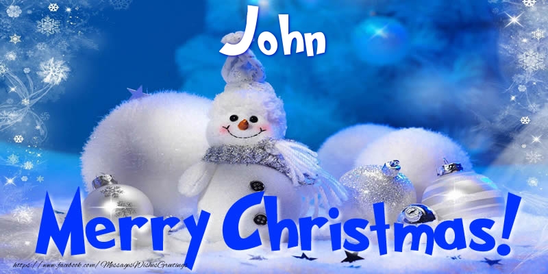 Greetings Cards for Christmas - Christmas Decoration & Snowman | John Merry Christmas!