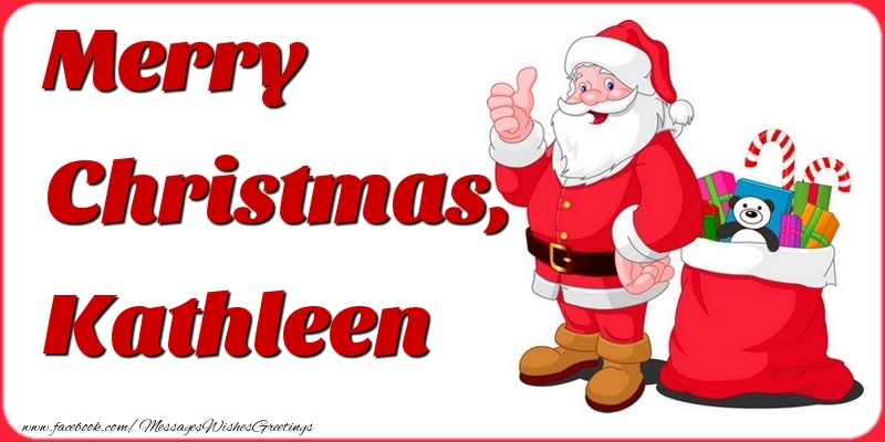 Greetings Cards for Christmas - Merry Christmas, Kathleen