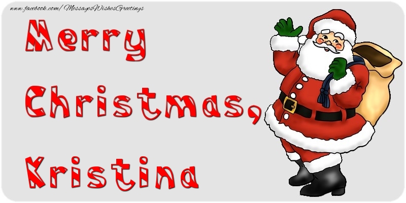 Greetings Cards for Christmas - Merry Christmas, Kristina