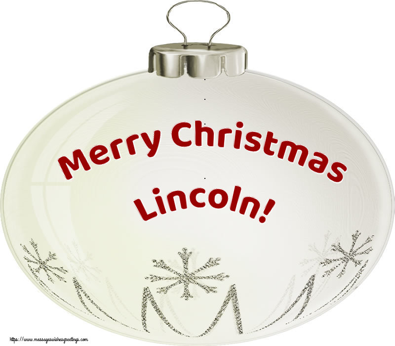 Greetings Cards for Christmas - Merry Christmas Lincoln!