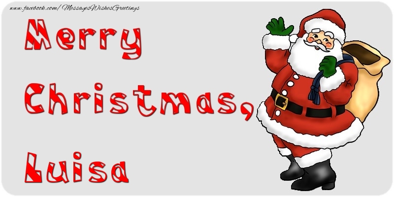 Greetings Cards for Christmas - Santa Claus | Merry Christmas, Luisa