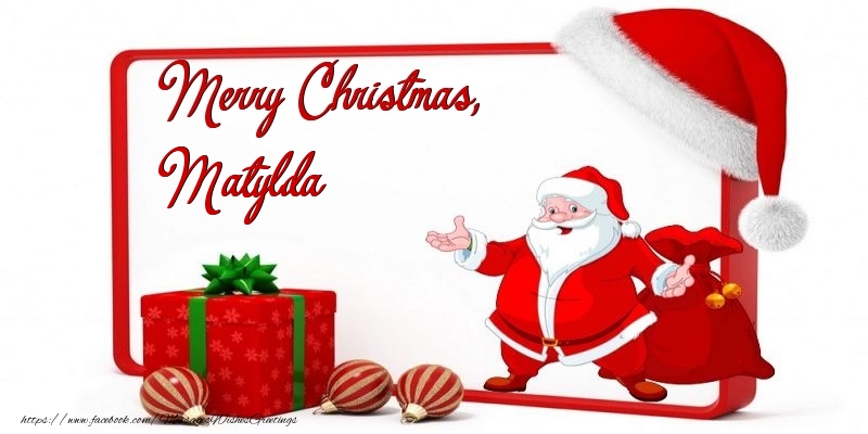 Greetings Cards for Christmas - Christmas Decoration & Gift Box & Santa Claus | Merry Christmas, Matylda