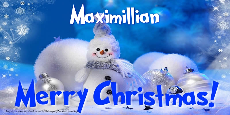 Greetings Cards for Christmas - Christmas Decoration & Snowman | Maximillian Merry Christmas!
