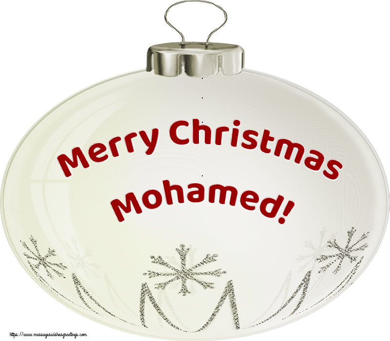 Greetings Cards for Christmas - Christmas Decoration | Merry Christmas Mohamed!