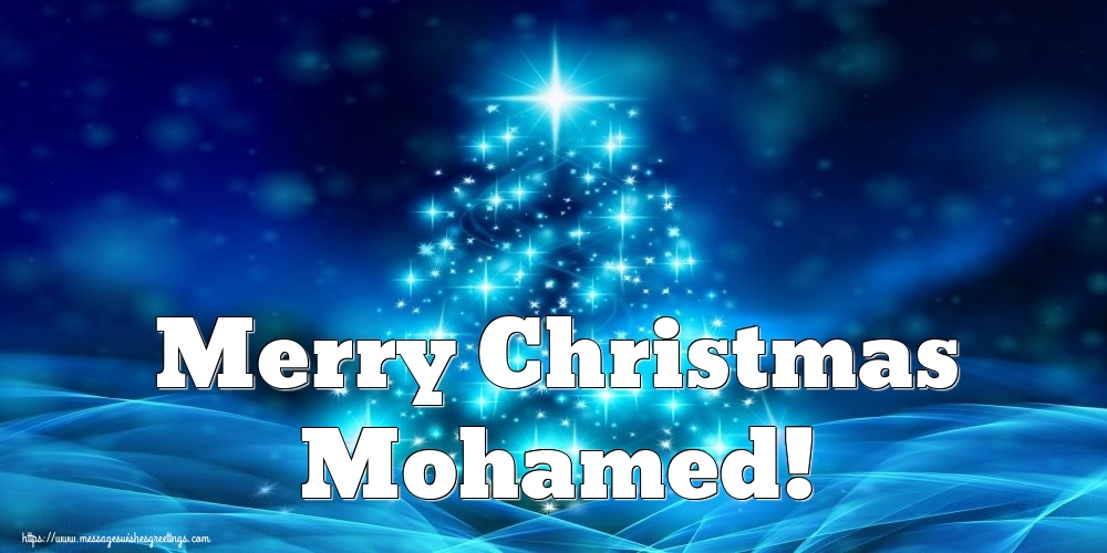 Greetings Cards for Christmas - Merry Christmas Mohamed!