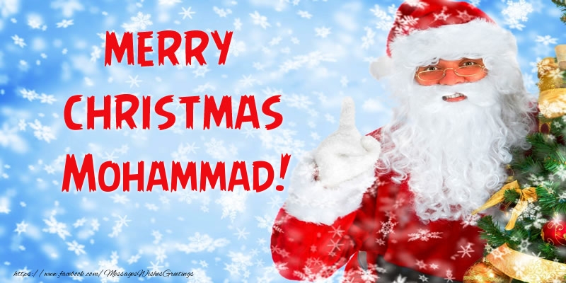 Greetings Cards for Christmas - Santa Claus | Merry Christmas Mohammad!