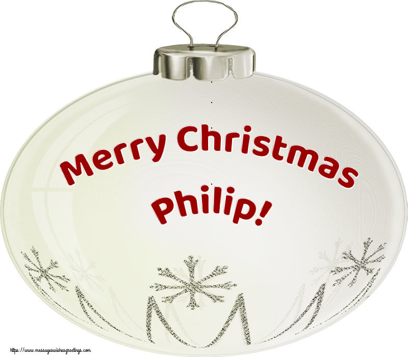 Greetings Cards for Christmas - Christmas Decoration | Merry Christmas Philip!