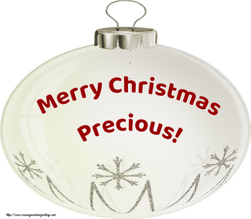 Greetings Cards for Christmas - Christmas Decoration | Merry Christmas Precious!