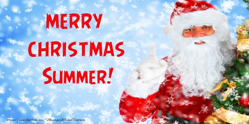 Greetings Cards for Christmas - Santa Claus | Merry Christmas Summer!
