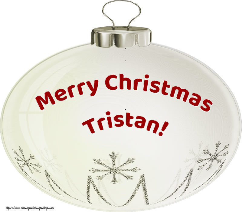 Greetings Cards for Christmas - Christmas Decoration | Merry Christmas Tristan!