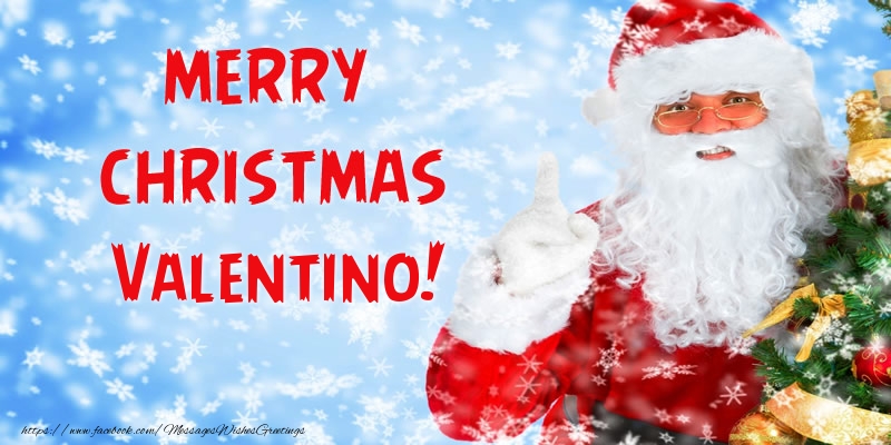 Greetings Cards for Christmas - Merry Christmas Valentino!