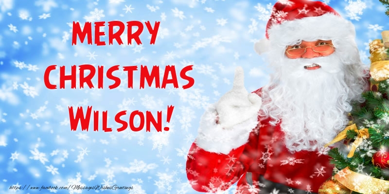 Greetings Cards for Christmas - Santa Claus | Merry Christmas Wilson!