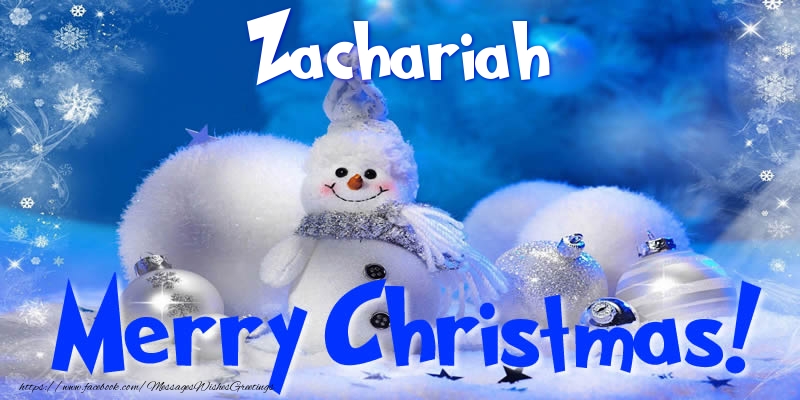 Greetings Cards for Christmas - Zachariah Merry Christmas!
