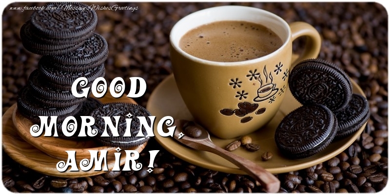 Greetings Cards for Good morning - Coffee | Good morning, Amir