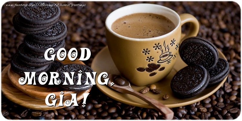 Greetings Cards for Good morning - Coffee | Good morning, Gia