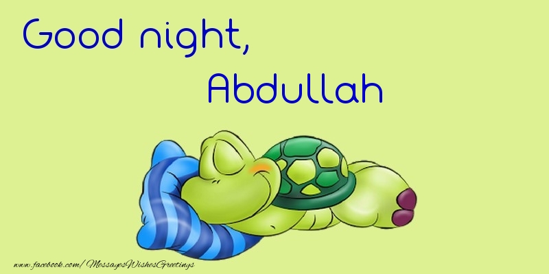 Greetings Cards for Good night - Good night, Abdullah