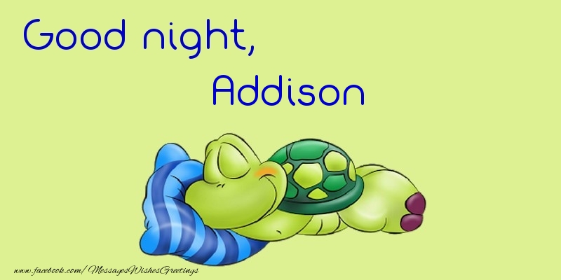 Greetings Cards for Good night - Good night, Addison