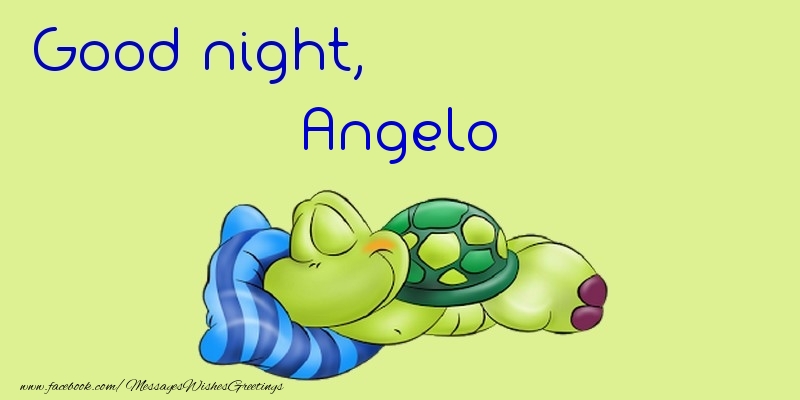 Greetings Cards for Good night - Good night, Angelo