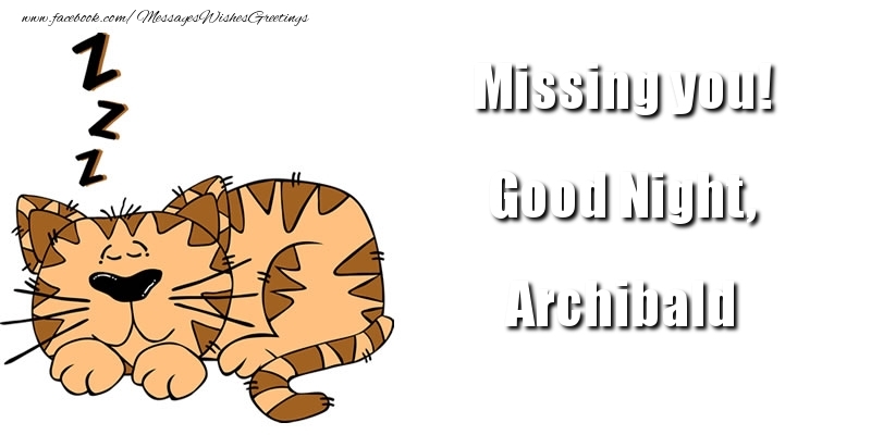 Greetings Cards for Good night - Animation | Missing you! Good Night, Archibald