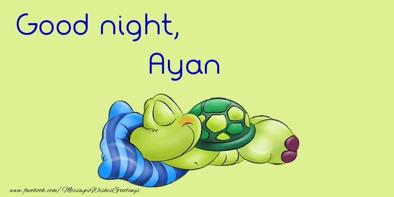 Greetings Cards for Good night - Good night, Ayan