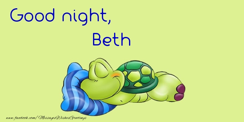 Greetings Cards for Good night - Good night, Beth