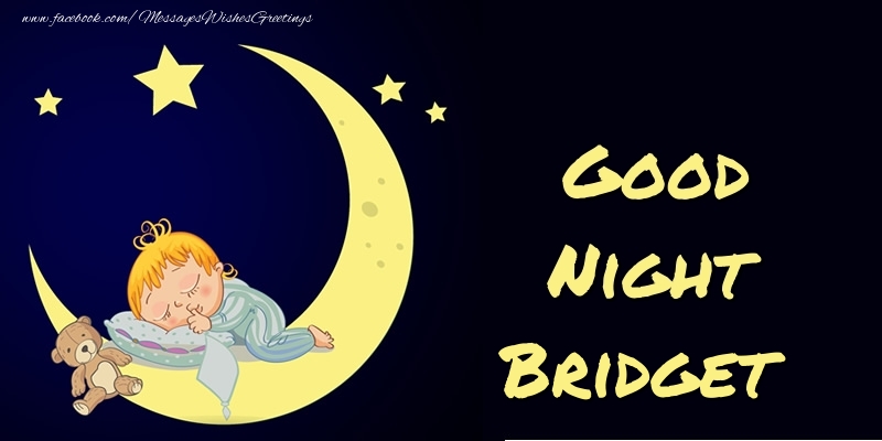 Greetings Cards for Good night - Moon | Good Night Bridget