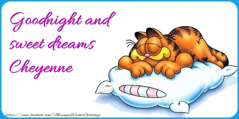 Greetings Cards for Good night - Goodnight and sweet dreams Cheyenne