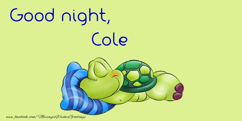 Greetings Cards for Good night - Good night, Cole