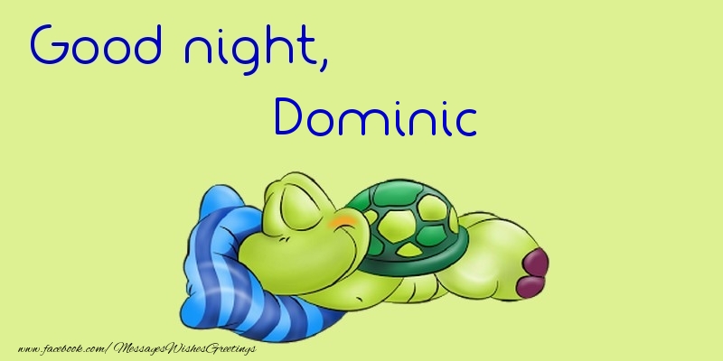 Greetings Cards for Good night - Good night, Dominic