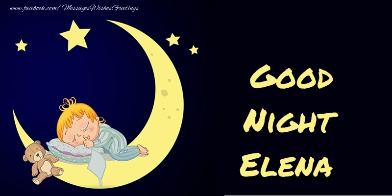 Greetings Cards for Good night - Moon | Good Night Elena