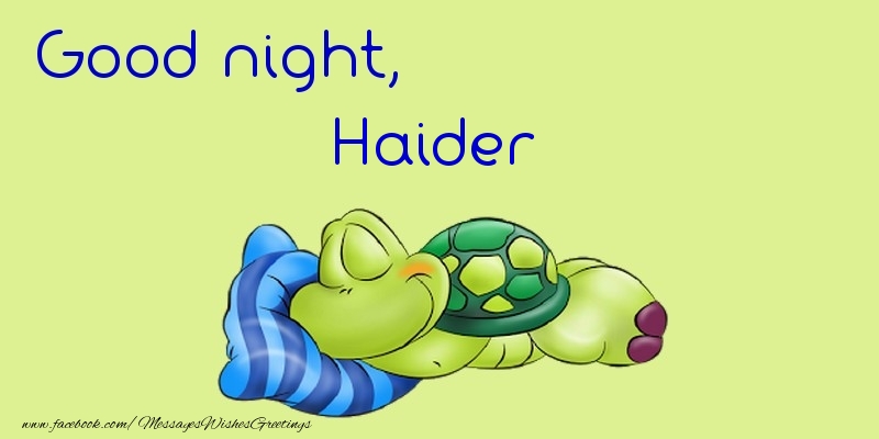 Greetings Cards for Good night - Good night, Haider