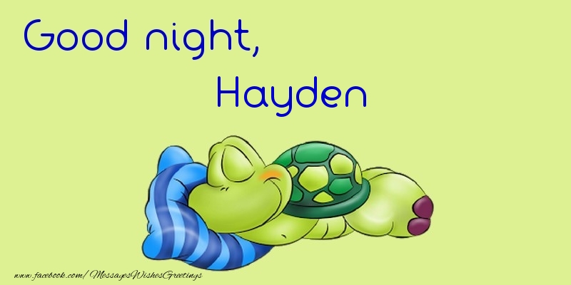 Greetings Cards for Good night - Good night, Hayden