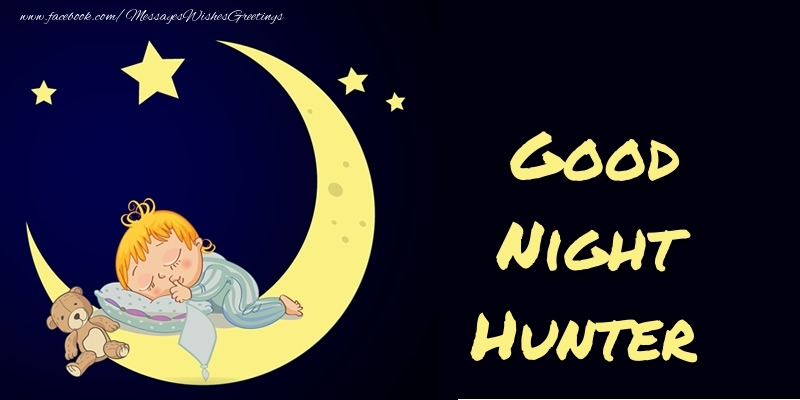 Greetings Cards for Good night - Moon | Good Night Hunter