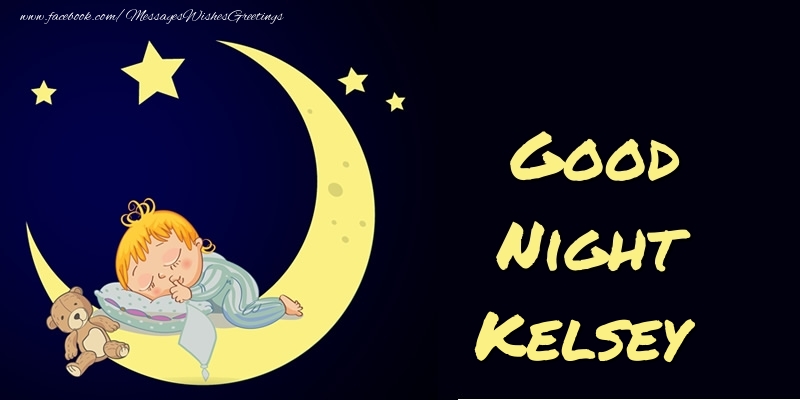 Greetings Cards for Good night - Moon | Good Night Kelsey