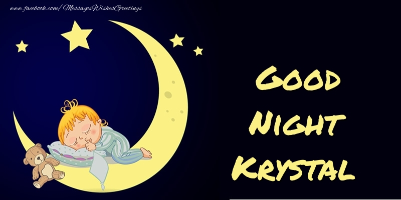 Greetings Cards for Good night - Good Night Krystal
