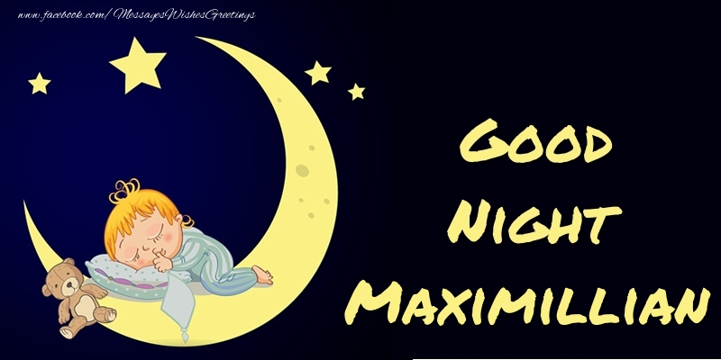 Greetings Cards for Good night - Moon | Good Night Maximillian