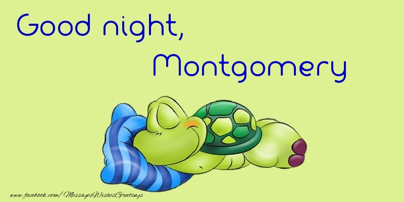 Greetings Cards for Good night - Good night, Montgomery